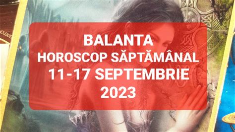 Balanta Tarot Horoscop 11 17 Septembrie 2023 YouTube