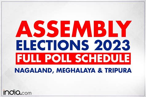 Assembly Election 2023 Dates Full Schedule Of Voting In Nagaland