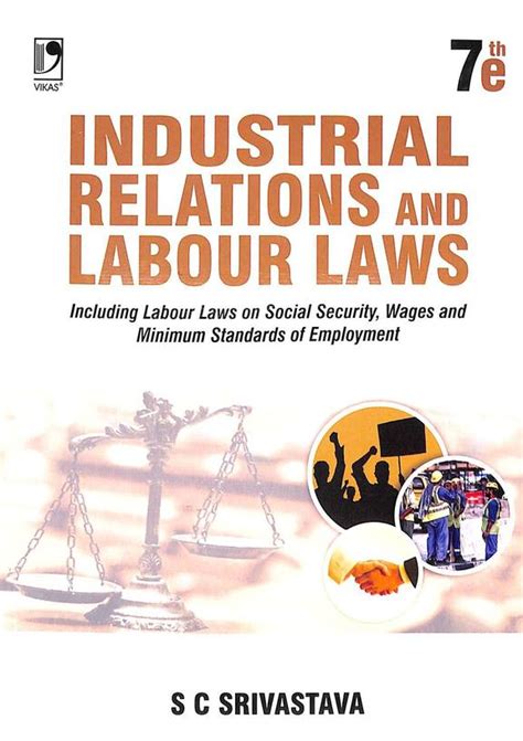 Buy Industrial Relations And Labour Laws Vikas Book Sc Srivastava 9353387426 9789353387426