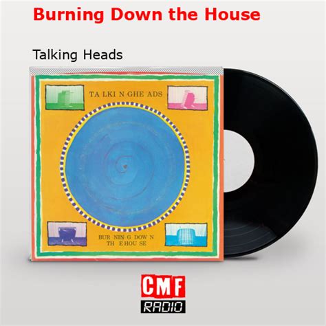 La Historia Y El Significado De La Canción Burning Down The House Talking Heads