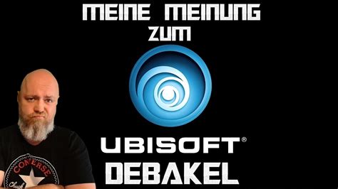 Krise Kann Auch Geil Sein Meine Meinung Zum Ubisoft Debakel Youtube