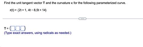 Solved R T 2t 1 4t−8 5t 14 T Type Exact Answers