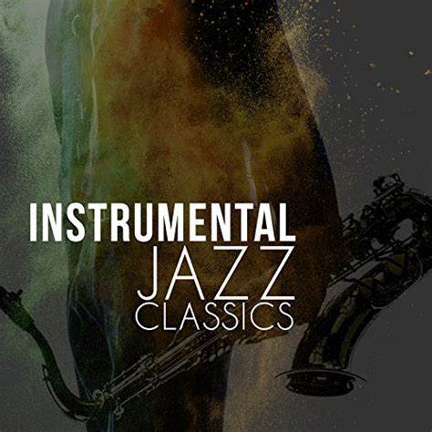 Écouter Instrumental Jazz Classics de Instrumental Jazz sur Amazon Music