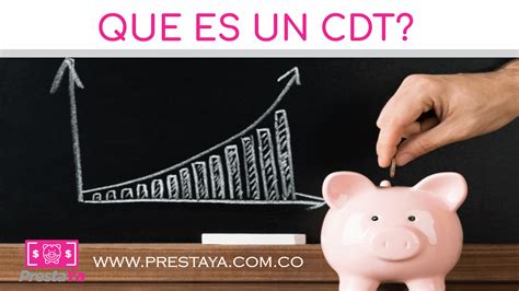 Qué es un CDT y Dónde venderlo Prestaya