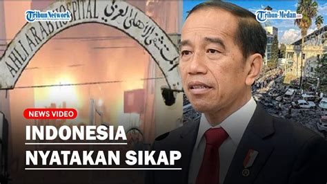 JOKOWI Geram Israel Semakin Gila Langgar Aturan Karena Serang RS Al