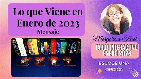 LO QUE VIENE PARA ENERO DE 2023Tarot Interactivo Elige una Opción