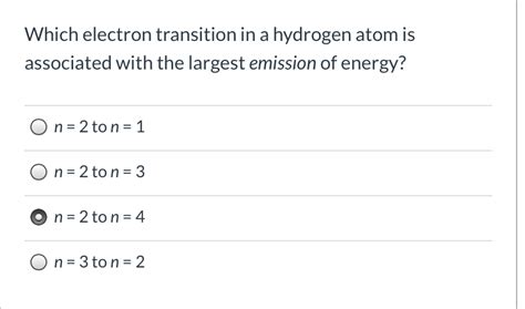 Solved Which Electron Transition In A Hydrogen Atom Is