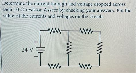 Solved Determine The Current Through And Voltage Dropped