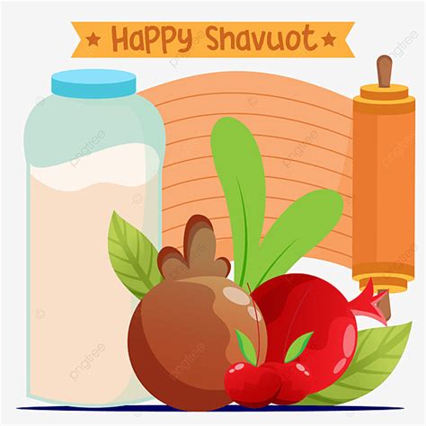 Shavuot Clipart Transparent Png Hd Fruit For Celebration Happy Shavuot