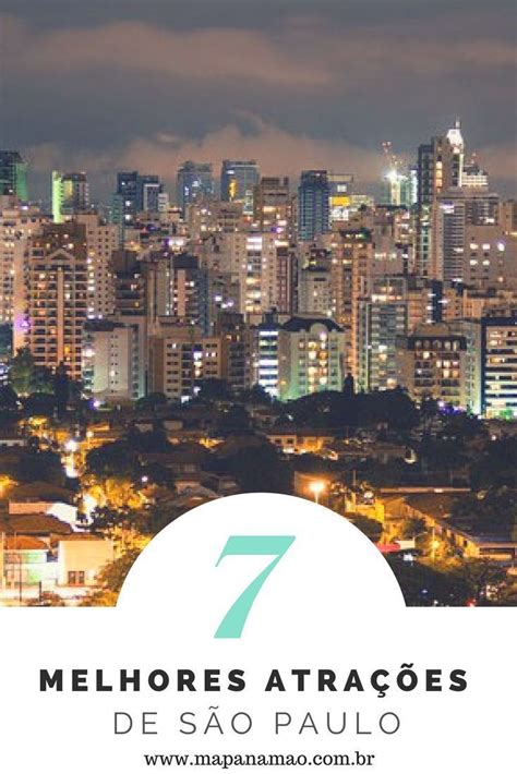 O Que Fazer Em São Paulo Roteiro De 1 Dia Com As 7 Melhores Atrações