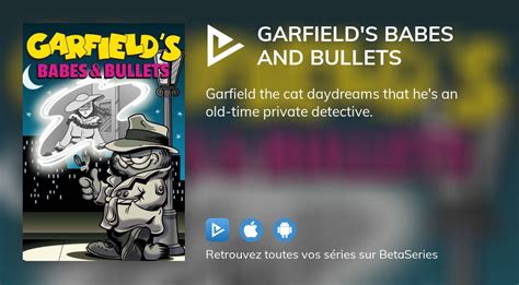 O Regarder Le Film Garfield S Babes And Bullets En Streaming Complet