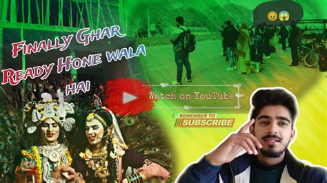 Finally Ghar Ready Hone Wala Hai 🏠😍 Youtube