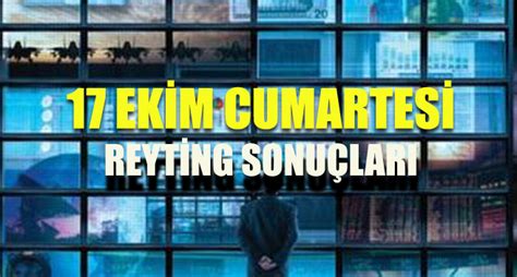 Ekim Cumartesi Reyting Sonu Lar