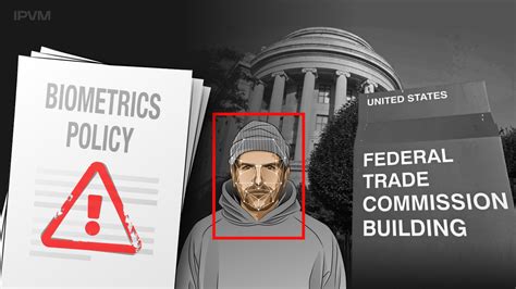 ftc targets biometrics deception  unfairness analyzed