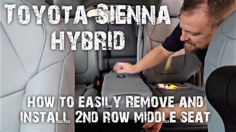 How To Easily Remove And Install Toyota Sienna Hybrid Middle Seat YouTube