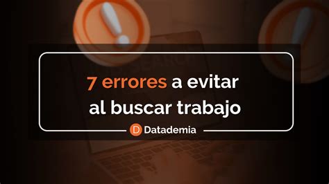 Errores A Evitar Al Buscar Trabajo Como Analista De Datos Datademia