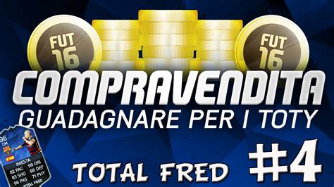 COMPRAVENDITA FIFA 16 Guadagnare Crediti Per I TOTY 4 YouTube