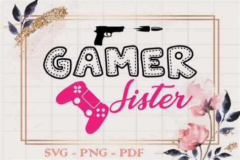 Gamer Sister Svg Graphic By Limitless Design · Creative Fabrica