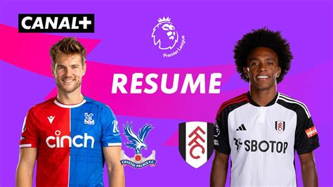 Le R Sum De Crystal Palace Fulham Premier League J