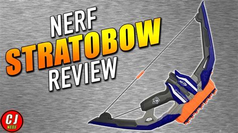 Nerf N Strike Elite Stratobow Bow Youtube