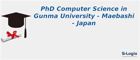 Gunma University | PhD Computer Science | S-Logix