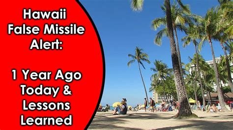 Hawaii False Missile Alert 1 Year Ago Today Lessons Learned Youtube