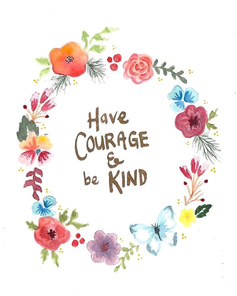 Have Courage And Be Kind Wall Art Print Have Courage And Be Kind