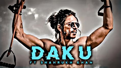 Shahrukh Khan Daku Edit Srk Edit Daku Edit Daku Song Daku