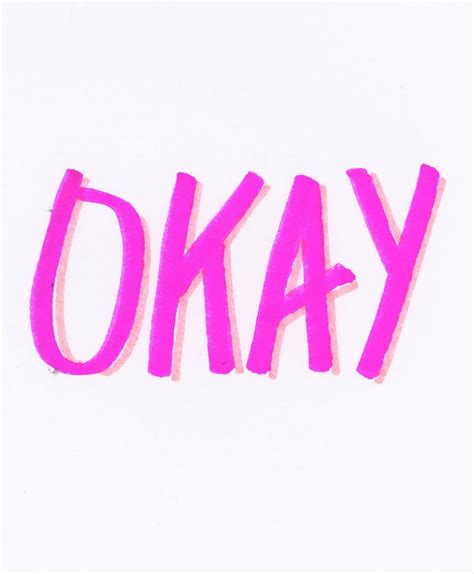 The Word Okay Written In Purple Ink