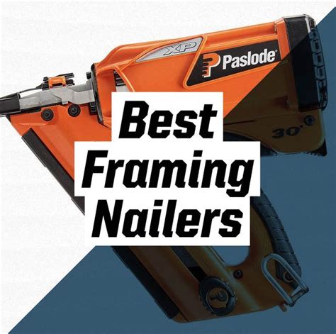 The 8 Best Framing Nailers 2021 Best Nail Guns For Framing