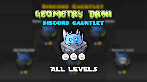 All Discord Gauntlet Levels All Coins Complete Geometry Dash