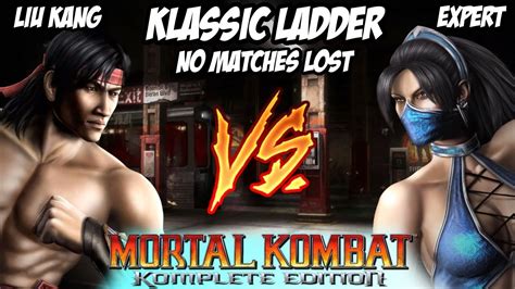 Mortal Kombat 9 Komplete Edition Liu Kang Klassic Ladder Expert No Matches Lost Youtube