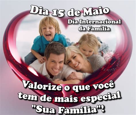 Dia Internacional da Família 30 Imagens Mensagens e Frases para