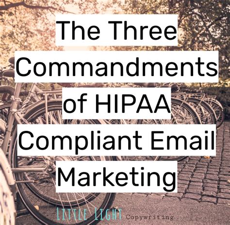 The Three Commandments Of Hipaa Compliant Email Marketing Rehab