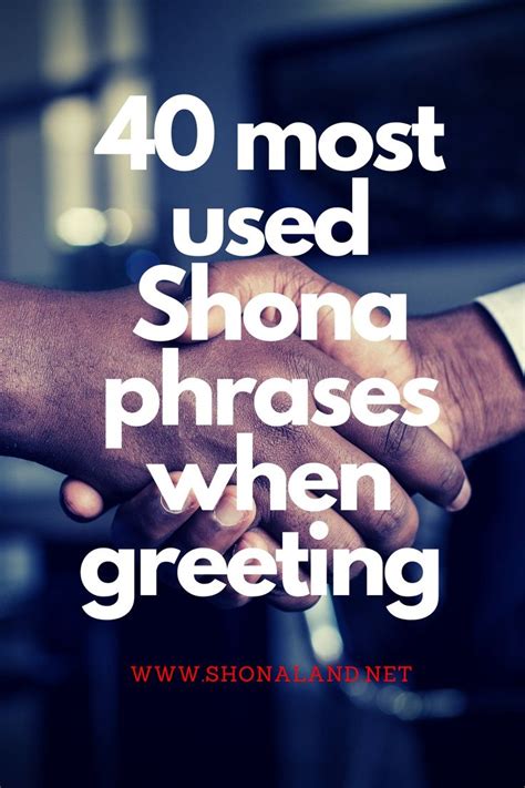 40 Most Used Shona Phrases When Greeting Someone Shona Language