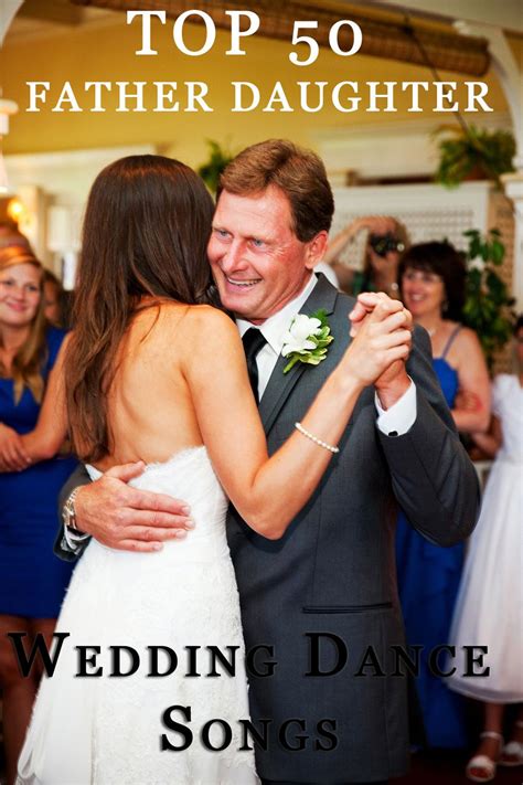 Top Father Daughter Wedding Dance Songs Some Great Ideas Here