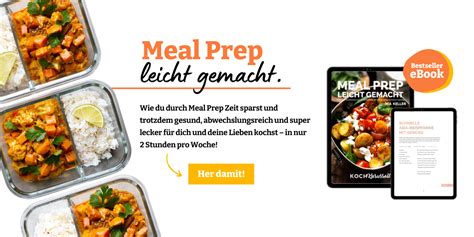 11 Schnelle Und Einfache Meal Prep Rezepte Kochkarussell