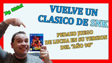 ABRIENDO KING OF FIGHTER 98 ULTIMATE MATCH De PS4 De LA GRAN