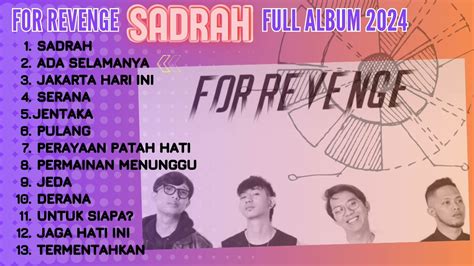 For Revenge Sadrah Full Album 2024 Youtube