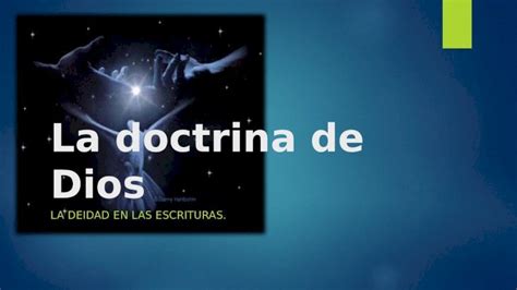 Pptx La Doctrina De Dios La Deidad Dokumen Tips