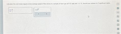 Solved Calculate The Root Mean Square Rms Average Speed Chegg