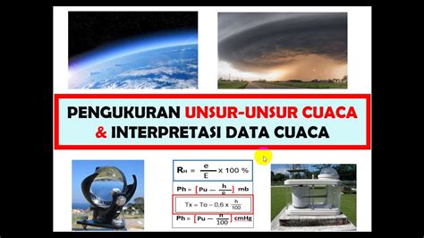 Geo X 29 Pengukuran Unsur Unsur Cuaca Dan Intepretasi Data Cuaca