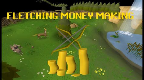 OSRS FLETCHING MONEY MAKING 200 000GP H 175 000XP H 2022 YouTube