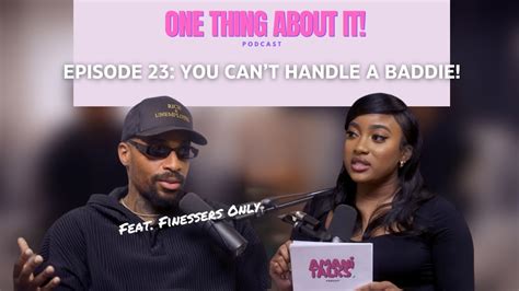 Amani Talks Ep 23 You Cant Handle A Baddie Ft Finessers Only