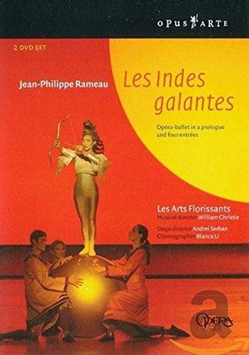 Jean Philippe Rameau Les Indes Galantes Les Arts Florissants