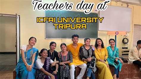 Teachers Day Celebration In Our University Icfai University Tripura 😍