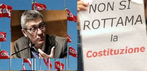 Landini Cgil NESSUNA TRATTATIVA SULLE RIFORME COSTITUZIONALI