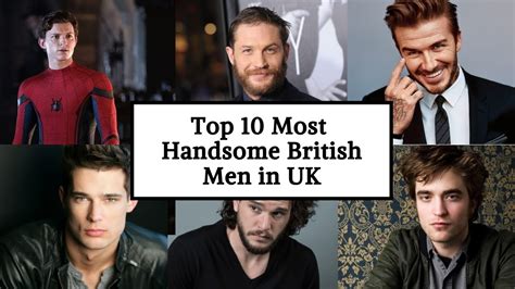 Top 10 Most Handsome British Men In UK Most Handsome Men In UK