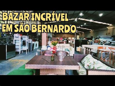 Gigante Bazar De Usados Em S O Bernardo Melhores Brech S De M Veis