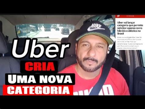 Uber anuncia nova CATEGORIA só para CARROS HÍBRIDO e ELÉTRICO no